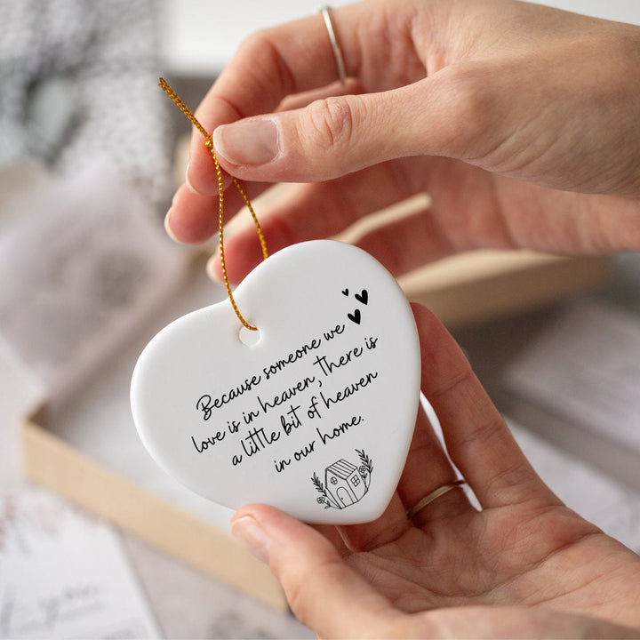 Heart Ceramic Sympathy Gift - Because Someone We Love Is In Heaven